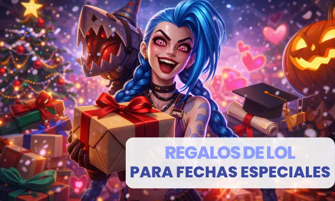 Regalos de LOL según la ocasión: cumpleaños, Navidad y mucho mas
